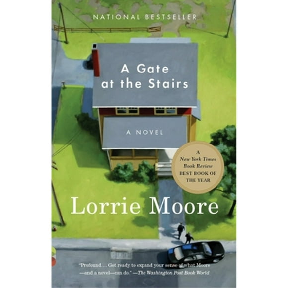 Pre-Owned A Gate at the Stairs (Paperback 9780375708466) by Lorrie Moore