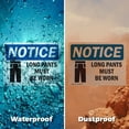 thumbnail image 5 of (2 Pack) Long Pants Must Be Worn OSHA Notice Sign 18 Inch X 12 Inch Vinyl Label Decal Sticker Weather Resistant, UV Protected for Workplace, Business, and Construction Site, Made in the, 5 of 7