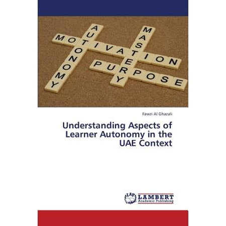 Understanding Aspects of Learner Autonomy in the Uae
