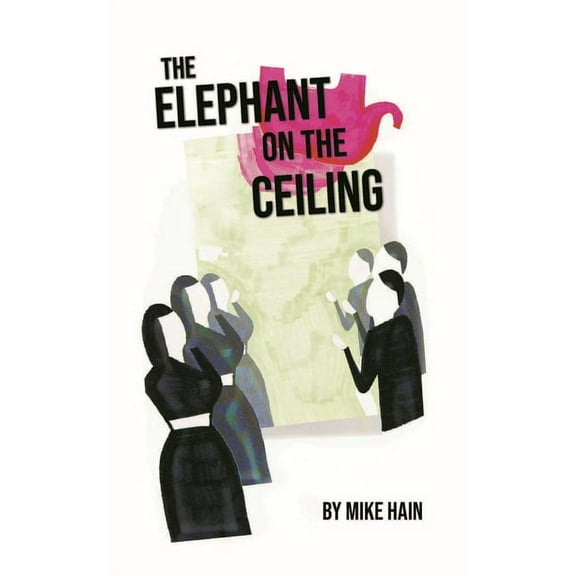 The Elephant on the Ceiling, (Paperback)