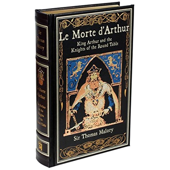 Le Morte d'Arthur: King Arthur and the Knights of the Round Table