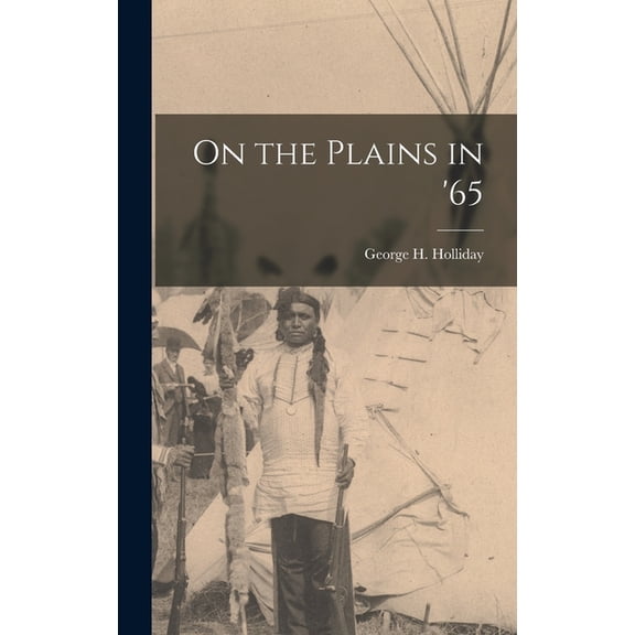 On the Plains in '65 (Hardcover)