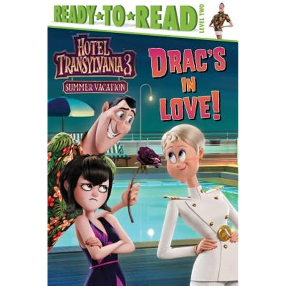 Pre-Owned Hotel Transylvania 3: Summer Vacation: Drac's in Love! : Ready-to-Read Level 2 (Paperback)