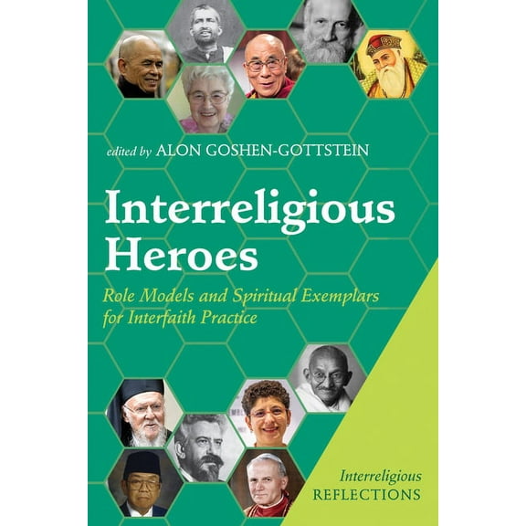 Interreligious Reflections: Interreligious Heroes (Paperback)