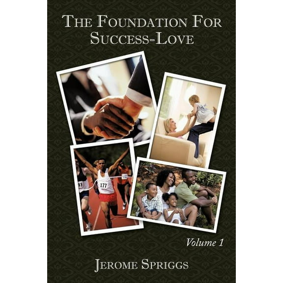 The Foundation for Success-Love (Paperback)