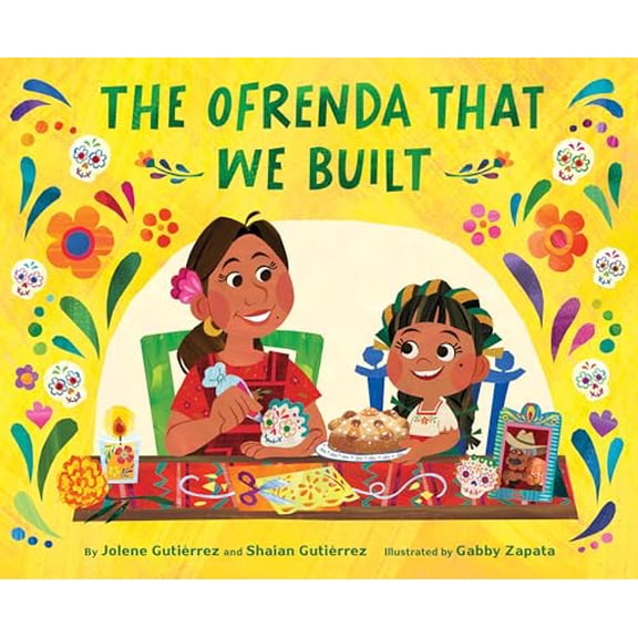 Pre-Owned The Ofrenda That We Built (Hardcover) 1797215620 9781797215624