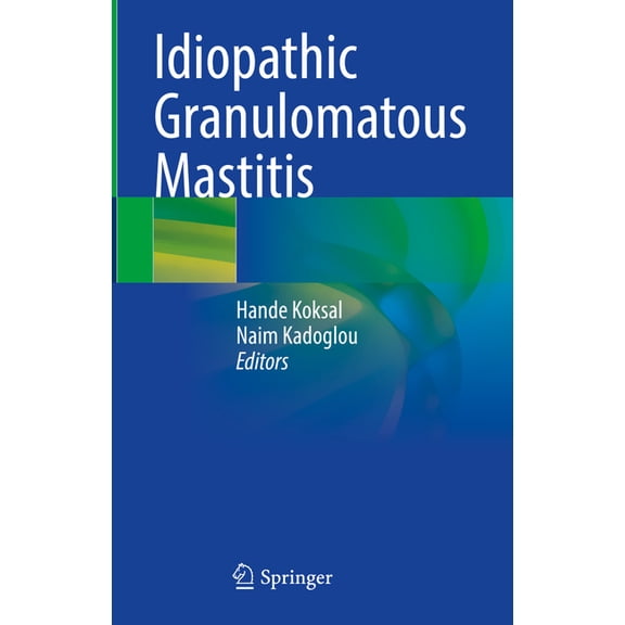 Idiopathic Granulomatous Mastitis, (Hardcover)