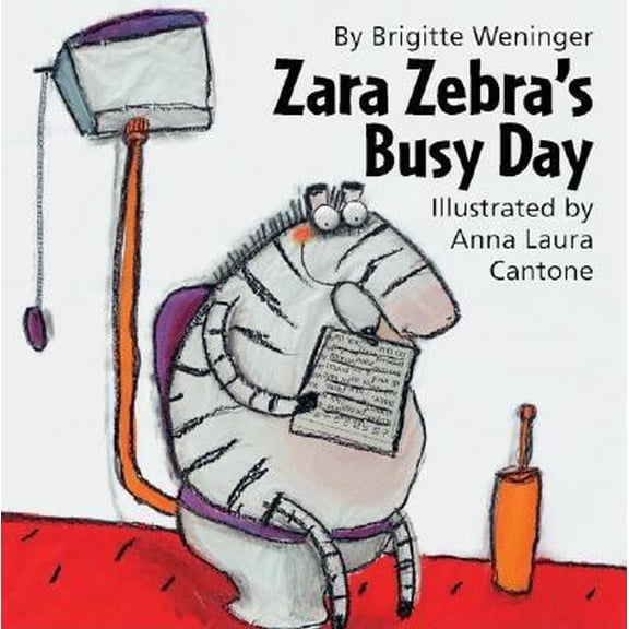 Pre-Owned Zara Zebra's Busy Day (Hardcover) 0735817324 9780735817326