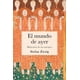 thumbnail image 1 of El Mundo de Ayer Ediciones Americanas 9789962724094, 1 of 2