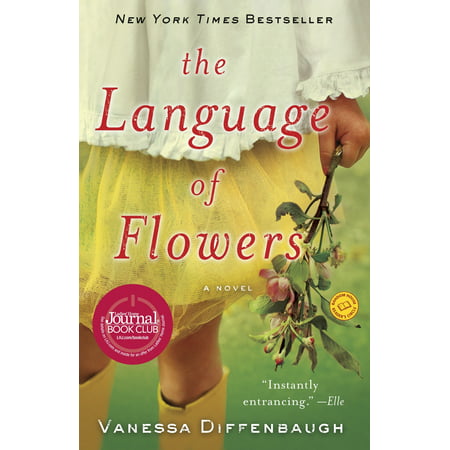 The Language of Flowers : A Novel (Best Type Of Flowers To Get A Girl)