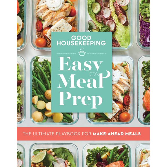 Pre-Owned Good Housekeeping Easy Meal Prep: The Ultimate Playbook for Make-Ahead Meals Paperback
