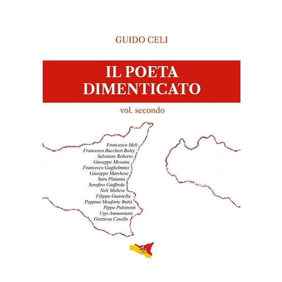 Il Poeta dimenticato - Vol. secondo, (Paperback)