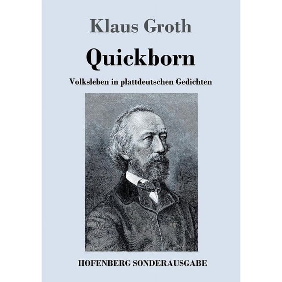 Quickborn : Volksleben in plattdeutschen Gedichten (Paperback)