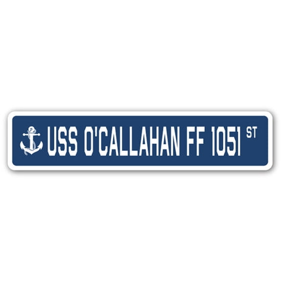 USS O'CALLAHAN FF 1051 Street Sign us navy ship veteran sailor gift