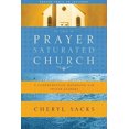 thumbnail image 2 of The Prayer Saturated Church, 2 of 2