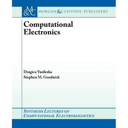 UPC: 9781598290561 | Synthesis Lectures on Computational Electromagnetics: Computational Electronics (Paperback)