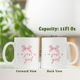 thumbnail image 6 of Trendy Coquette Pink Bows Coffee Mugs, Confidently Me I Am Just A Girl Ceramic Coffee Mug, Inspirational Gifts for Women, Motivational Quotes Coffee Cup, 11oz Ceramic Cup White, 6 of 6