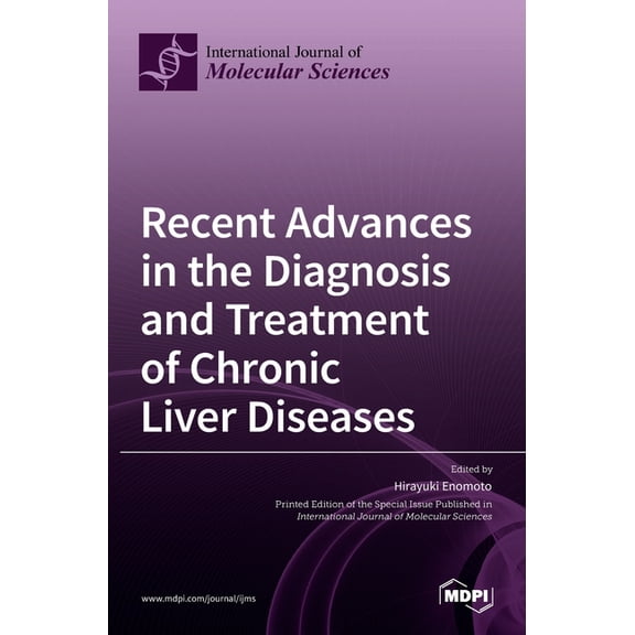 Recent Advances in the Diagnosis and Treatment of Chronic Liver Diseases, (Hardcover)