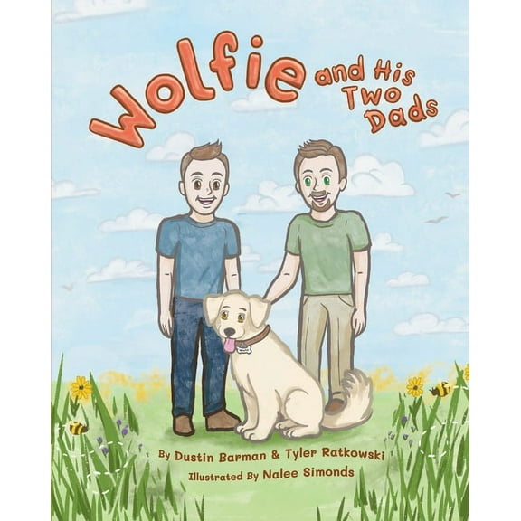 Wolfie and His Two Dads, (Hardcover)