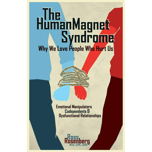 Human Syndrome Why We Love People Who Hurt Us (Paperback