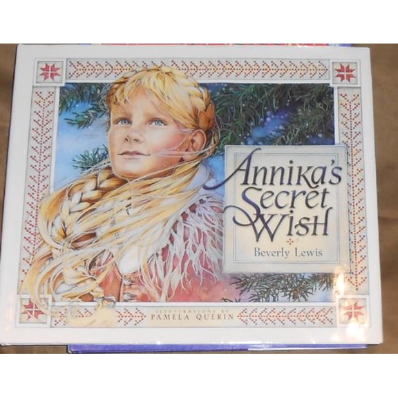 Pre-Owned Annika's Secret Wish, 9780764221811, 0764221817, Hardcover,