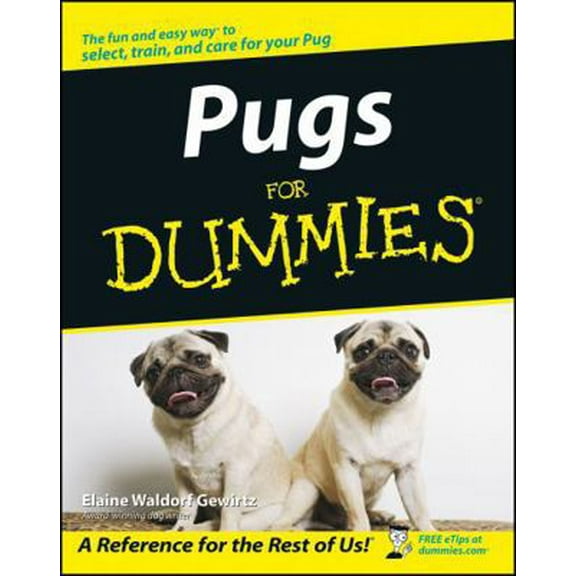 Pre-Owned Pugs for Dummies (Paperback) 0764540769 9780764540769