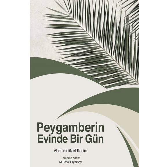 Peygamberin Evinde Bir Gün, (Paperback)