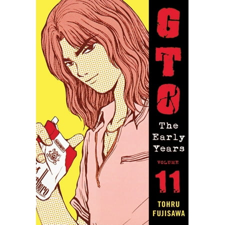 GTO: The Early Years Volume 11