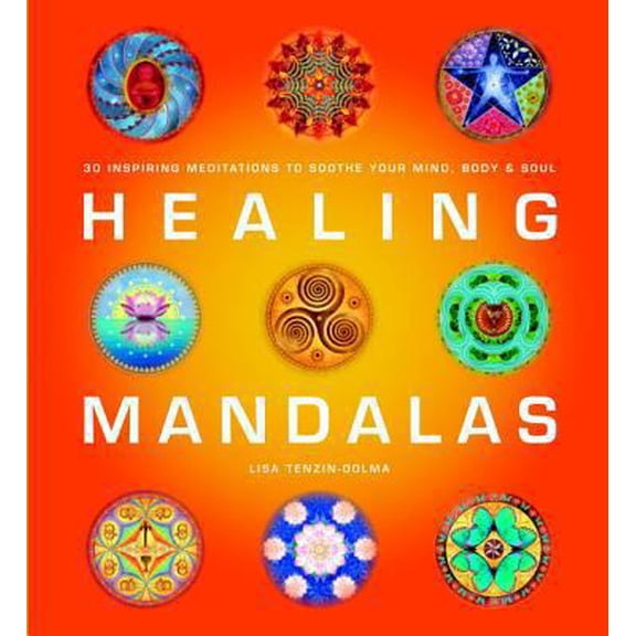 Pre-Owned Healing Mandalas: 30 Inspiring Meditations to Soothe Your Mind, Body, and Soul (Paperback) 1844836169 9781844836161