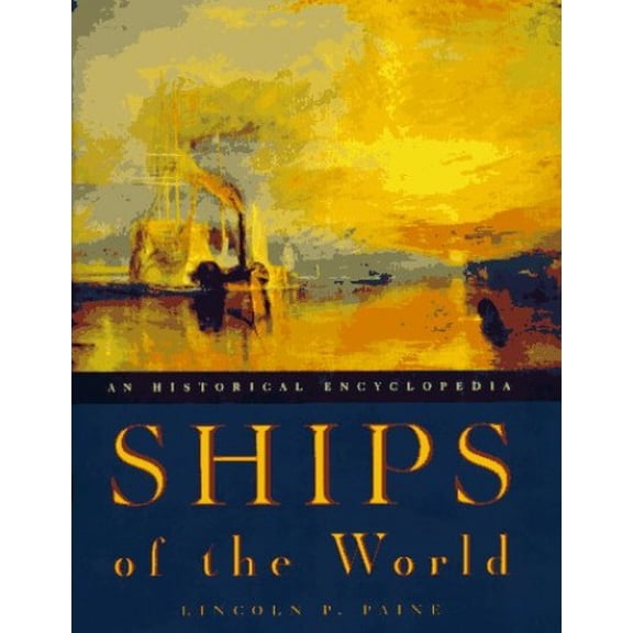 Pre-Owned Ships of the World: An Historical Encyclopedia Paperback