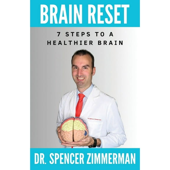 Brain Reset: 7 Steps to a Healthier Brain (Paperback)