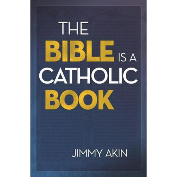 Pre-Owned Bible Is a Catholic Book (Paperback) 168357141X 9781683571414