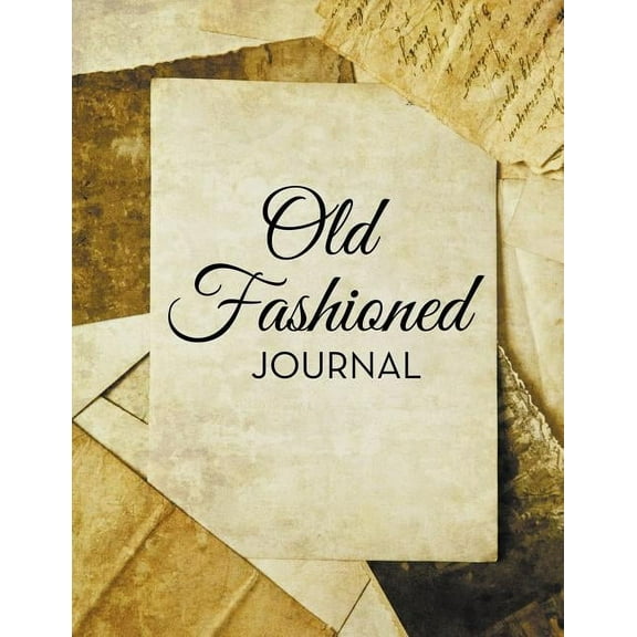 Old Fashioned Journal (Paperback)