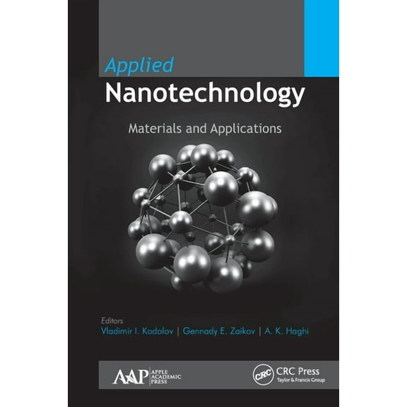 Applied Nanotechnology: Materials and Applications, (Paperback)