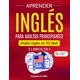 thumbnail image 1 of Aprender inglés para adultos principiantes: 5 libros en 1: ¡Habla inglés en 30 días! (Spanish Edition), 1 of 1