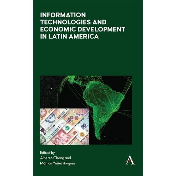 Information Technologies and Economic Development in Latin America, (Hardcover)