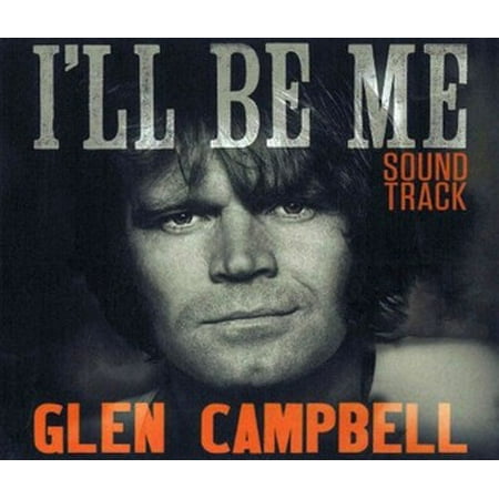 Glen Campbell: I'll Be Me Soundtrack (CD) (Glen Campbell Sings The Best Of Jimmy Webb)