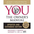 thumbnail image 1 of Pre-Owned You: The Owner's Manual, Updated and Expanded Edition: An Insider's Guide to the Body That Will Make You Healthier and Younger Paperback, 1 of 1