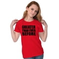 thumbnail image 3 of Greater Than Ever Before Motivational Womens Fitted Plus Size Graphic Tee Brisco Brands 2X, 3 of 5