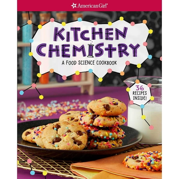 American Girl(r) Activities Kitchen Chemistry: A Food Science Cookbook, (Paperback)