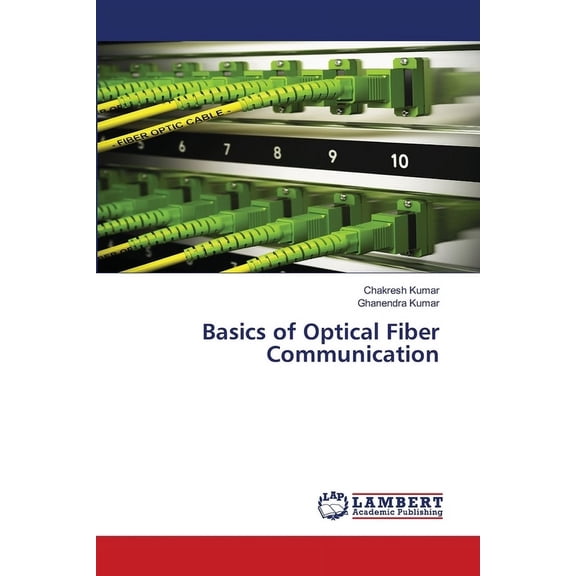Basics of Optical Fiber Communication, (Paperback)