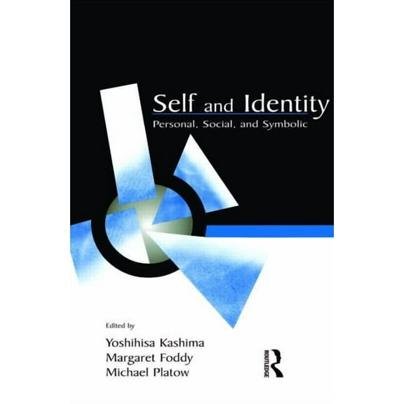 Self and Identity: Personal, Social, and Symbolic, (Paperback)
