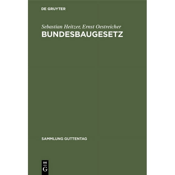 Sammlung Guttentag Bundesbaugesetz, Book 255, (Hardcover)