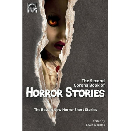 The Second Corona Book of Horror Stories : The Best in New Horror Short (Best 30 Second Stories)