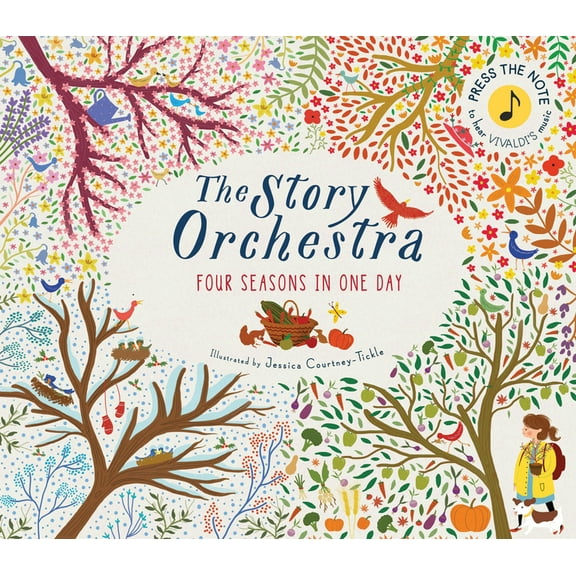 Jessica Courtney Tickle: The Story Orchestra: Four Seasons in One Day, Book 1 (Hardcover)
