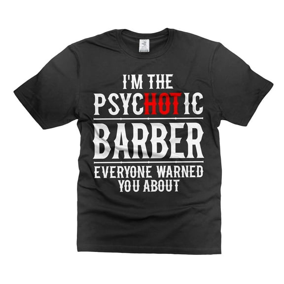Funny Barber Shirt Funny Saying Tee Shirt Barber Joke Tee Hot Barber Shirt Humorous Gifts