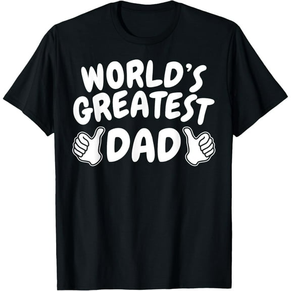 number 1 dad world's greatest dad tshirt T-Shirt