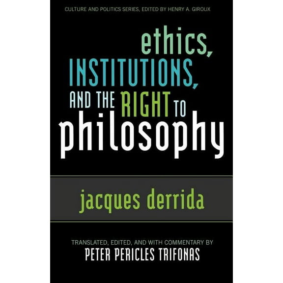 Culture and Politics Ethics, Institutions, and the Right to Philosophy, (Paperback)