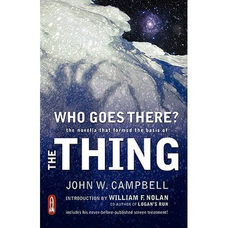 Who Goes There? : The Novella That Formed the Basis of the (The Next Best Thing To Being There)