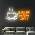 thumbnail image 4 of Handmadetneonsign Give Chai Don't Ask Why Neon Sign, Chai Tea Neon Light, Chai Tea Latte LED Light, 4 of 5